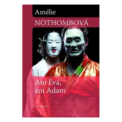 Ani Eva, ani Adam (Amélie Nothombová)