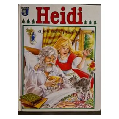 Heidi a její nové příběhy (Johanna Spyri)