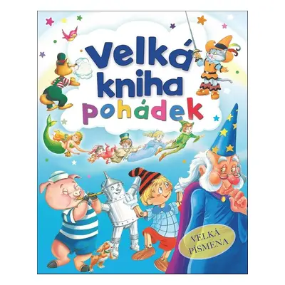 Velká kniha pohádek - Velká písmena