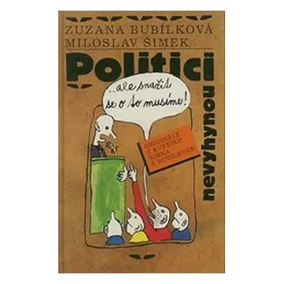 Politici nevyhynou (Zuzana Bubílková)