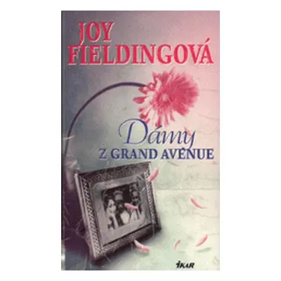 Dámy z Grand Avenue (Joy Fielding)