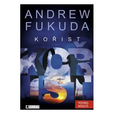 Kořist (Andrew Fukuda)