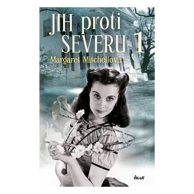 Jih proti Severu 1 (Margaret Mitchell)