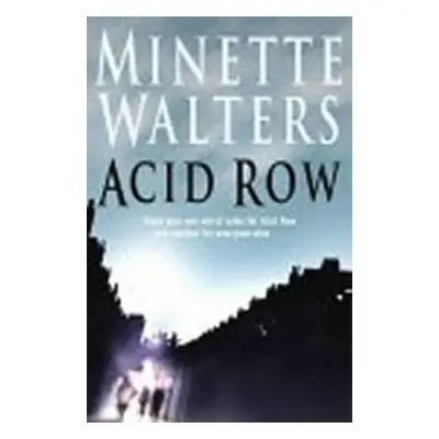 Acid Row (Minette Walters) (EN)