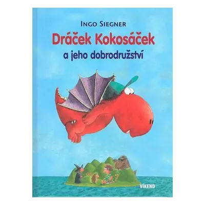 Dráček Kokosáček a jeho dobrodružství (Siegner Ingo)