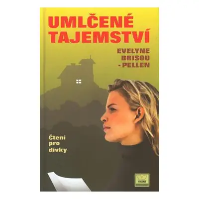 Umlčené tajemství (Evelyn Brisou-Pellen)