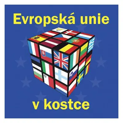 Evropská unie v kostce (Kateřina Hlavatá)