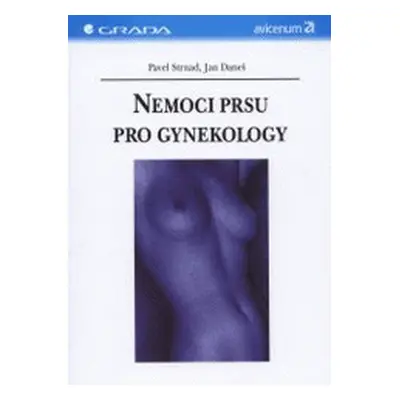 Nemoci prsu pro gynekology (Pavel Strnad)