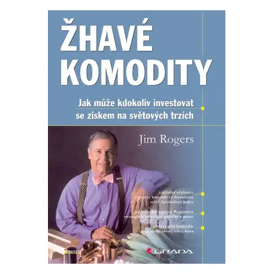 Žhavé komodity (Rogers Jim)