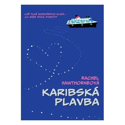 Karibská plavba (Hawthorneová, Rachel)