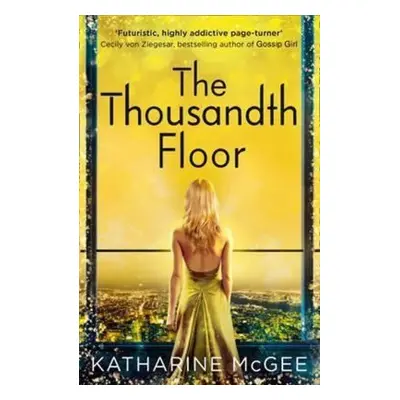 The Thousandth Floor (Katharine McGeeová) (EN)