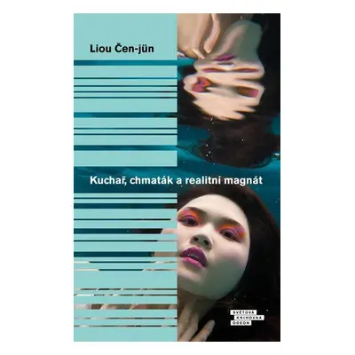 Kuchař, chmaták a realitní magnát - Čen-jün Liou (Čen-jün Liou)