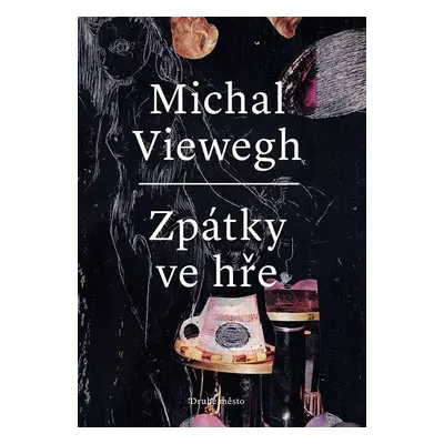 Zpátky ve hře (Michal Viewegh)