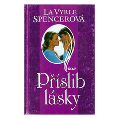 Příslib lásky (LaVyrle Spencer)