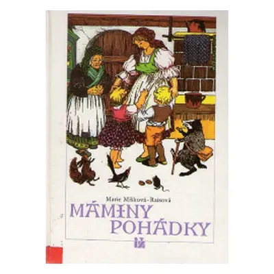 Máminy pohádky (Raisová, Marie Míšková -)