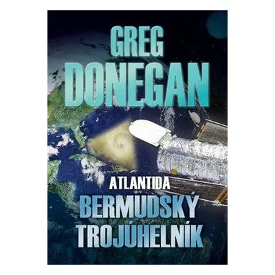 Atlantida: Bermudský trojúhelník (Donegan, Greg)