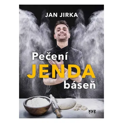 Pečení Jenda báseň (Jan Jirka)