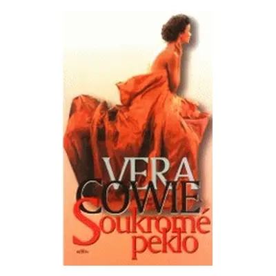 Soukromé peklo (Vera Cowie)