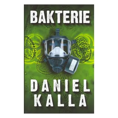 Bakterie (Daniel Kalla)