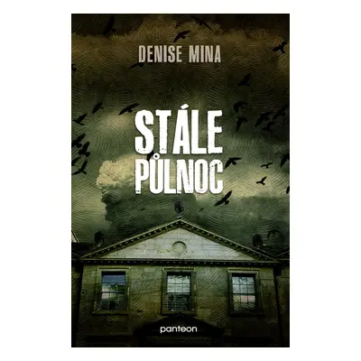 Stále půlnoc (Denise Mina)