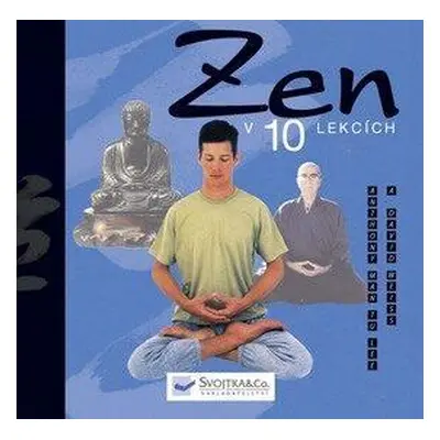 Zen v 10 lekcích (Anthony Man Tu Lee)