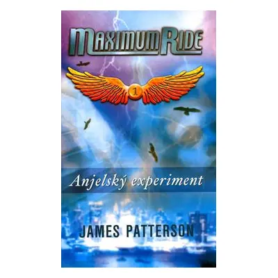 Maximum Ride (James Patterson) (slovensky)