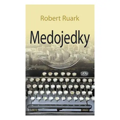 Medojedky (Robert Ruark)