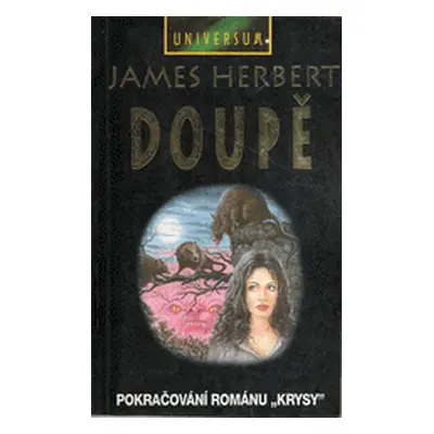 Doupě (Herbert, James,Matásek, Karel)