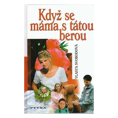 Když se máma s tátou berou (Vlasta Svobodová)