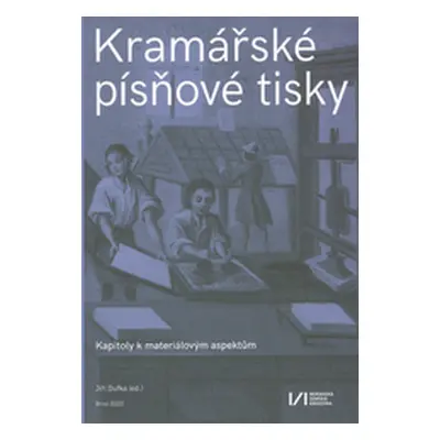 Kramářské písňové tisky (Jiří Dufka)