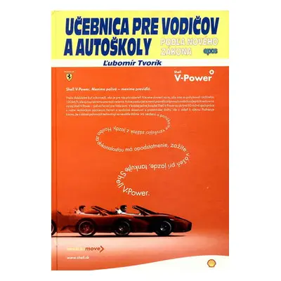 Učebnica pre vodičov a autoškoly (Ľubomír Tvorík)