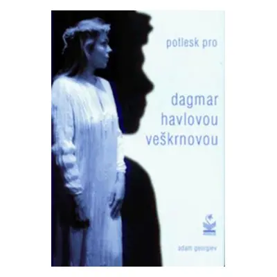 Potlesk pro Dagmar Havlovou (Adam Georgiev)