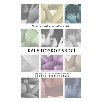 Kaleidoskop srdcí (Contreras Claire)