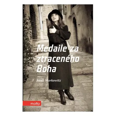 Medaile za ztraceného Boha (Anna Markowitz)