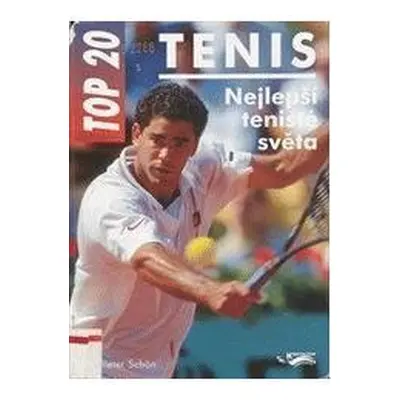 Tenis TOP 20 (Dieter Schon)