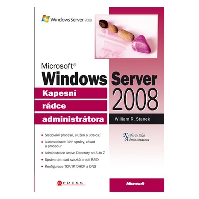 Microsoft Windows Server 2008 (William R. Stanek)