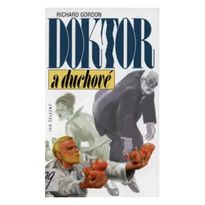 Doktor a duchové (Richard Gordon)