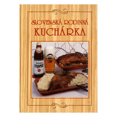 Slovenská rodinná kuchárka