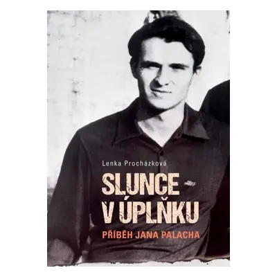 Slunce v úplňku (Lenka Procházková)