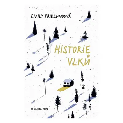 Historie vlků (Emily Fridlund)