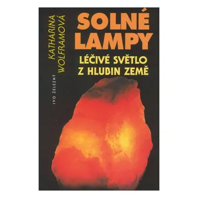 Solné lampy (Katharina Wolframová)