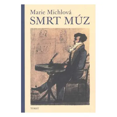 Smrt Múz (Marie Michlová)