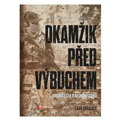 Okamžik před výbuchem (Douglas Laux)