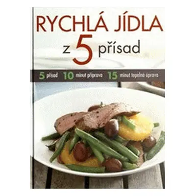 Rychlá jídla z 5 přísad (Rutherford Tracy)