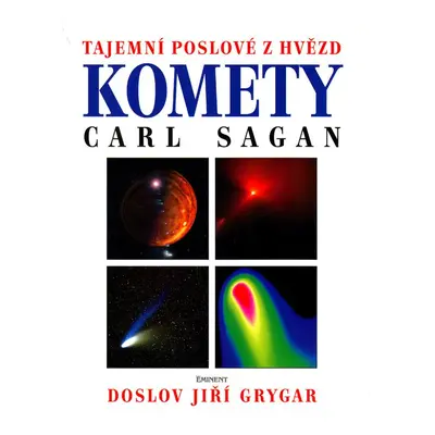 Komety - Tajemní poslové (Carl Sagan)