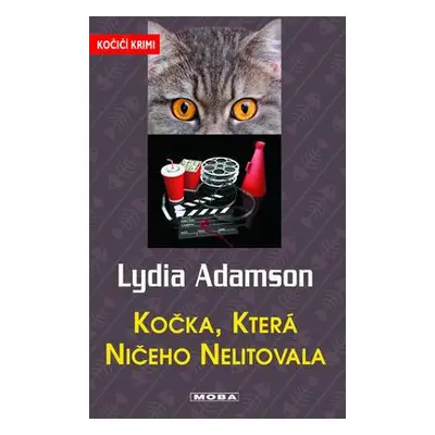 Kočka, která ničeho nelitovala (Lydia Adamson)