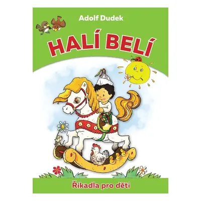 Halí belí - Říkadla pro děti (Adolf Dudek)