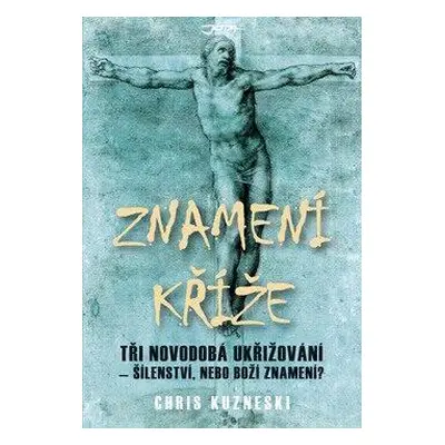 Znamení kříže (Chris Kuzneski)