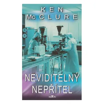 Neviditelný nepřítel (Ken McClure)