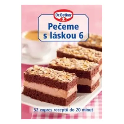 Pečeme s láskou 6 (Dvořáková Anna)